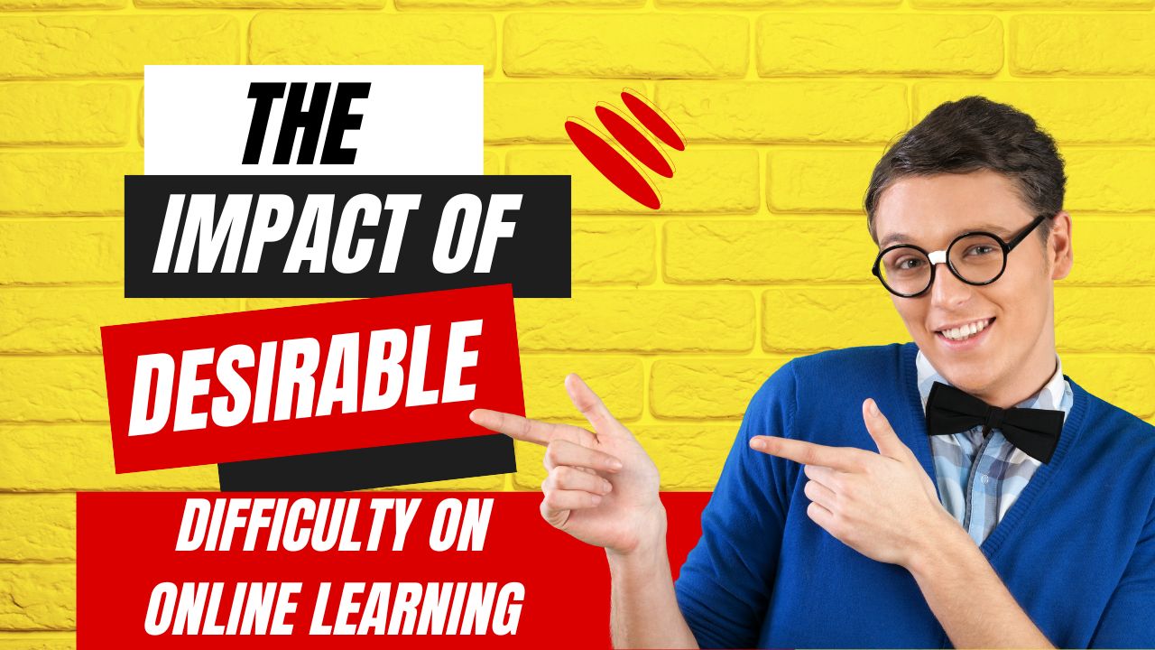 Read more about the article Embracing Challenges: The Impact of Desirable Difficulty on Online Learning