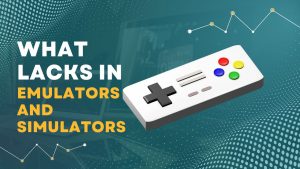 Read more about the article Software Testing Demystified: What lacks in emulators and simulators